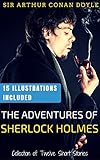 Image de The Adventures of Sherlock Holmes: 15 Illustrations Included (Unabridged Version)