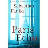 Paris Echo: A Novel