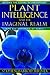 Plant Intelligence and the Imaginal Realm: Beyond the Doors of Perception into the Dreaming of Earth by Stephen Harrod Buhner