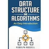 Data Structures and Algorithms: An Easy Introduction