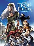 Trois peuples - Tome 01: L'héritage du feu (Trois peuples (1)) (French Edition) by 