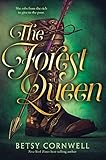 The Forest Queen