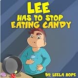 Children's Books:Lee has to Stop Eating Candy