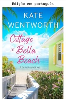 Livro Chalé em Bella Beach