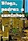 Livro Blogs, pedras e caminhos (As histórias da porteira)