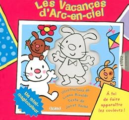 Les  vacances d'Arc-en-ciel