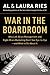 War in the Boardroom: Why Left-Brain Management and Right-Brain Marketing Don't See Eye-to-Eye--and What to Do About It - Book by Al Ries