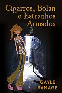 Livro Cigarros, Bolan E Estranhos Armados