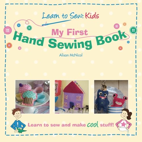 Download Free My First Hand Sewing Book Learn To Sew Kids by Alison