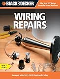 Black & Decker Wiring Repairs: Current with 2011-2013 Electrical Codes