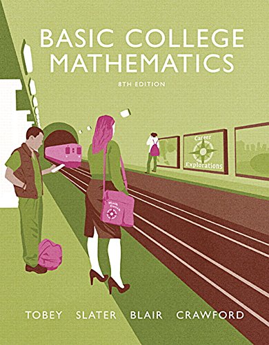 Basic College Mathematics plus MyMathLab -- Access Card Package (8th Edition) (Tobey Developmental Math Paperback Series), by John Tobey J