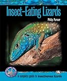Insect-Eating Lizards (Complete Herp Care) by Philip Purser