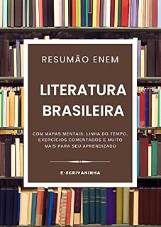 Livro Resumão Enem-Literatura Brasileira: Com mapas mentais, linhas do tempo e exercícios comentados