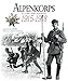 Alpenkorps: Le Corps Alpin Allemand 1915-1918