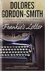 Frankie S Letter Dolores Gordon Smith 9780727882172 Amazon Com Books