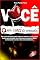 Livro VOCÊ - QUEM É VOCÊ DE VERDADE?: Se você não sabe nada sobre si mesmo, você acaba tendo que acreditar em tudo que os outros dizem, se tornando escravo das circunstâncias.