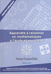 Apprendre à raisonner en mathématiques à l'école et au collège