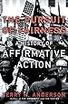 The Pursuit of Fairness: A History of Affirmative Action