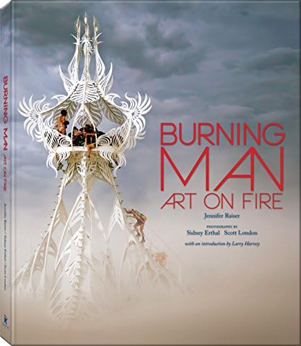 【中古本】BURNING MAN ART ON FIRE Burning Man: Art on Fire: Revised and Updated Edition: Raiser