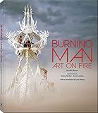 Burning Man: Art on Fire by 