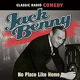 Jack Benny: No Place Like Home by