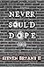 NEVER SOUL'D DOPE: A BLACK BOY'S PLIGHT by 