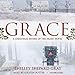 Grace: A Christmas Sisters of the Heart Novel by 