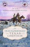 An Old-Fashioned Texas Christmas (The Archer Brothers Book #4): 2-in-1 Holiday Novella Collection