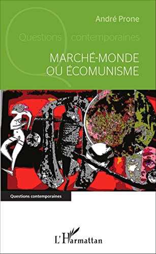 Marché-monde ou écomunisme