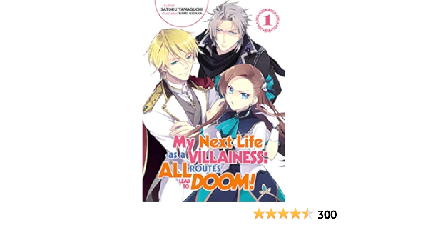My Next Life As A Villainess All Routes Lead To Doom Volume 1 Light Novel Ebook Yamaguchi Satoru Hidaka Nami Yeung Shirley Amazon Ca Books