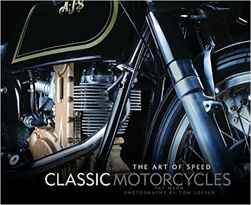 Classic Motorcycles: The Art of Speed, by Pat Hahn