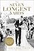 The Seven Longest Yards: Our Love Story of Pushing the Limits while Leaning on Each Other