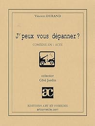 J'peux vous dépanner ?