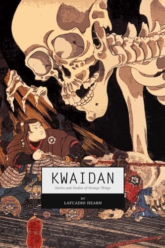 Lafcadio Hearn's Kwaidan: Terrifying Japanese Tales of Yokai