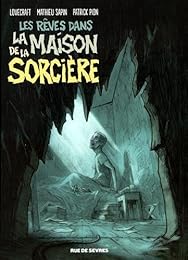 Les  rêves dans la maison de la sorcière