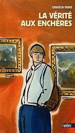 La  vérité aux enchères