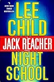 Night School: A Jack Reacher Novel