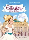 Célestine, petit rat de l'Opéra, Tome 1 : Le palais des fées by