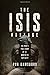 The ISIS Hostage: One Man's True Story of Thirteen Months in Captivity by Puk Damsgard, David Young