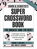 Simon & Schuster Super Crossword Book 9: The Biggest and the Best (Simon & Schuster Super Crossword Books)