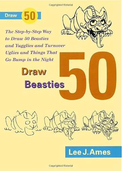 Draw 50 Beasties Ames Lee J 9780385267670 Amazon Com Books