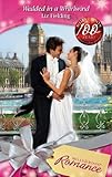 Front cover for the book Wedded in a Whirlwind by Liz Fielding