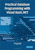Practical Database Programming with Visual Basic.NET