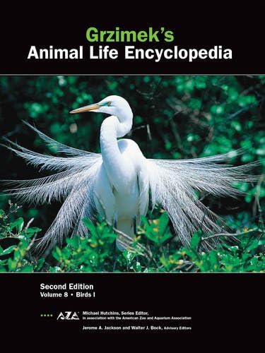 Grzimek's Animal Life Encyclopedia: Birds (Grzimek's Animal Life Encyclopedia, 8)