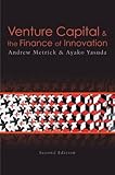 Venture Capital and the Finance of Innovation, 2nd Edition