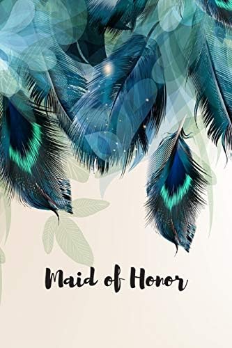 Maid of Honor: Maid of Honor Gift Paperback – February 8, 2019