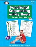 Spiral-bound Functional Sequencing Activity Sheets for Daily Living Skills Book & CD by Candy Schraufnagel, Amy Crimin, M.S. Ed., MS. Psy. (2010) Spiral-bound Book