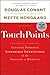 TouchPoints: Creating Powerful Leadership Connections in the Smallest of Moments (J-B Warren Bennis Series) - Book by Douglas Conant