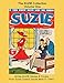 The SUZIE Collection Volume One -- All the SUZIE Stories & Covers From Suzie Comics Issues #49-51 (1 by 