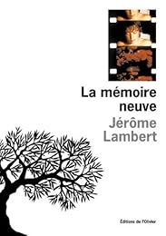 La  mémoire neuve